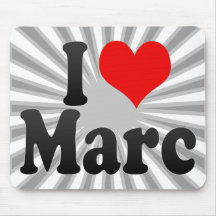 I love Marc Mouse Pads