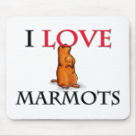 I Love Marmots Mouse Mat