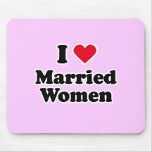 I love married women mousepad