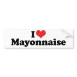 I Love Mayonnaise Bumper Sticker bumper stickers