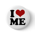 I LOVE ME - button
