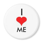 I Love Me Fridge Magnet