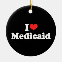 I LOVE MEDICAID.png Christmas Ornaments
