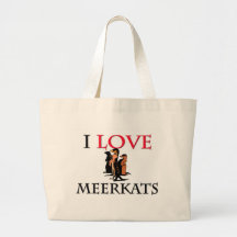 I Love Meerkats Bags