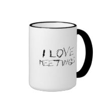 I love meetings - urban, edgy office work mug