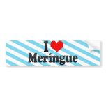 I Love Meringue Bumper Sticker