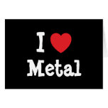 I love Metal heart custom personalised cards