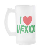 I Love Mexico Mugs