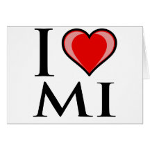 I Love MI - Michigan Cards