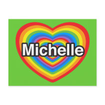 I love Michelle. I love you Michelle. Heart