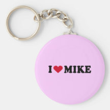 I LOVE MIKE KEY CHAINS