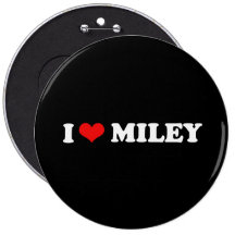 I LOVE MILEY BUTTON