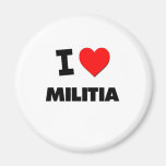 I Love Militia Refrigerator Magnet