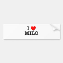 I Love Milo Bumper Stickers