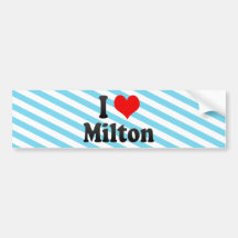 I Love Milton, United States Bumper Stickers