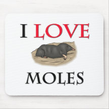 I Love Moles Mouse Pads