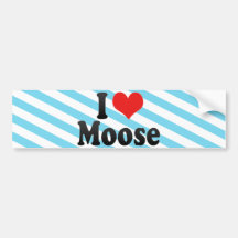 I Love Moose Bumper Sticker