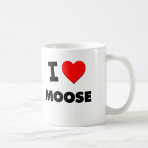 I Love Moose Coffee Mug