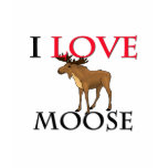I Love Moose t-shirts