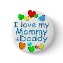 I Love Mummy & Daddy Button