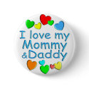 I Love Mummy & Daddy buttons