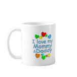 I Love Mummy & Daddy mugs