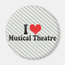 I Love Musical Theatre Magnet