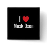 I love Musk Oxen buttons
