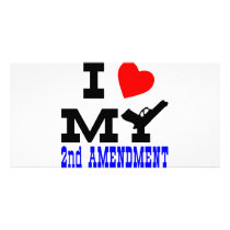 I Love My 2nd Amendment Customized Photo Card