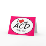 I Love My ACD (It's a Dog) cards