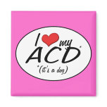 I Love My ACD (It's a Dog) Fridge Magnets