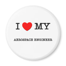 I Love My AEROSPACE ENGINEER