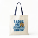 I Love My Afghan Hound Bag