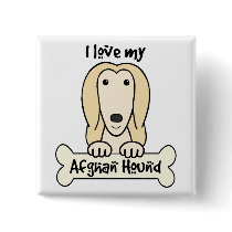 I Love My Afghan Hound