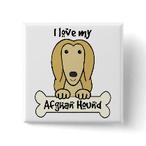 I Love My Afghan Hound