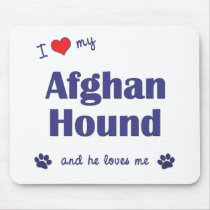 I Love My Afghan Hound (Male Dog) Mouse Mat