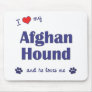I Love My Afghan Hound (Male Dog) Mouse Mat