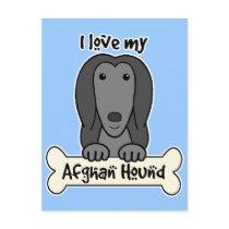 I Love My Afghan Hound