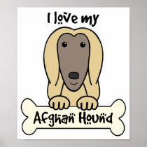 I Love My Afghan Hound