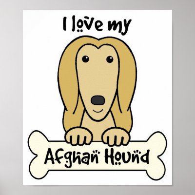 I Love My Afghan Hound Posters by dogcartoons