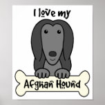 I Love My Afghan Hound posters