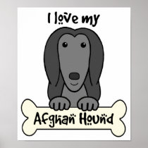 I Love My Afghan Hound