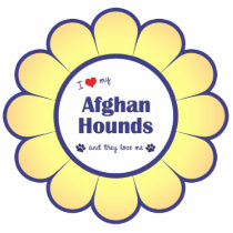 I Love My Afghan Hounds (Multiple Dogs) Acrylic Cut Out