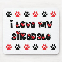 I Love My Airedale Mousepad