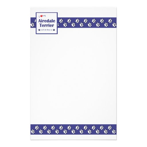 I Love My Airedale Terrier (Female Dog) Stationery