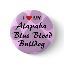 I Love My Alapaha Blue Blood Bulldog