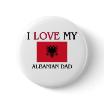 I Love My Albanian Dad