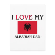 I Love My Albanian Dad