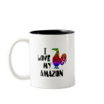 I Love My Amazon Coffee Mugs