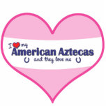 I Love My American Aztecas (Multiple Horses) Acrylic Cut Out